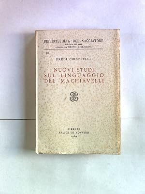 Nuovi studi sul linguaggio di Machiavelli.