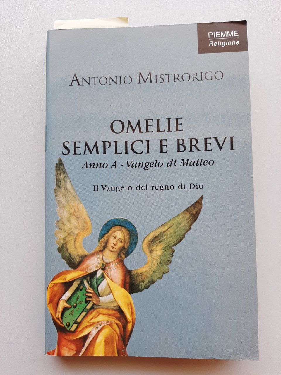 Omelie semplici e brevi. Anno A - Vangelo di Matteo. …