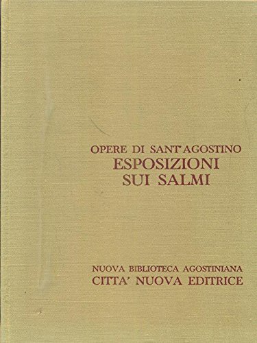 Opere di Sant'Agostino, vol XXV. Esposizione sui Salmi 1.