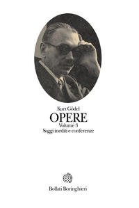 Opere volume 3: Saggi inediti e conferenze.
