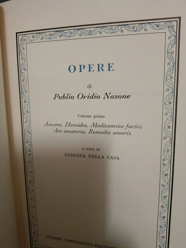 Opere, volume primo. Amores, Heroides, Medicamina faciei, Ars amatoria, Remedia … | Immagine principale
