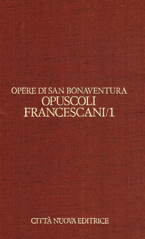 Opuscoli francescani vol. 1.