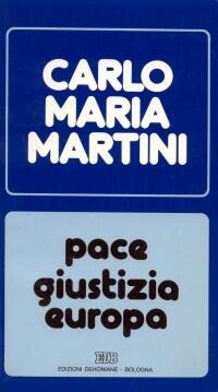 Pace Giustizia Europa.