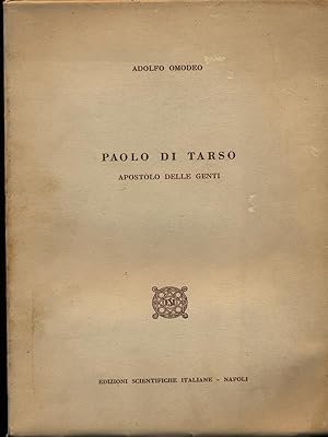 Paolo di Tarso : Apostolo delle Genti.