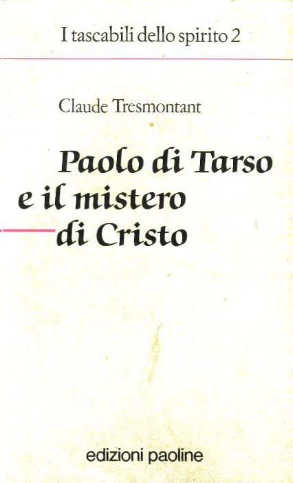 Paolo di Tarso e il mistero di Cristo