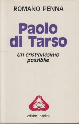 Paolo di Tarso. Un cristianesimo possibile