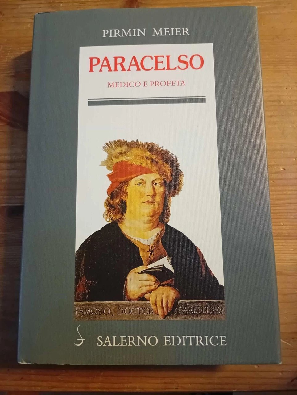 Paracelso, medico e profeta. Avvicinamenti a Theophrast von Hohenheim | Immagine principale