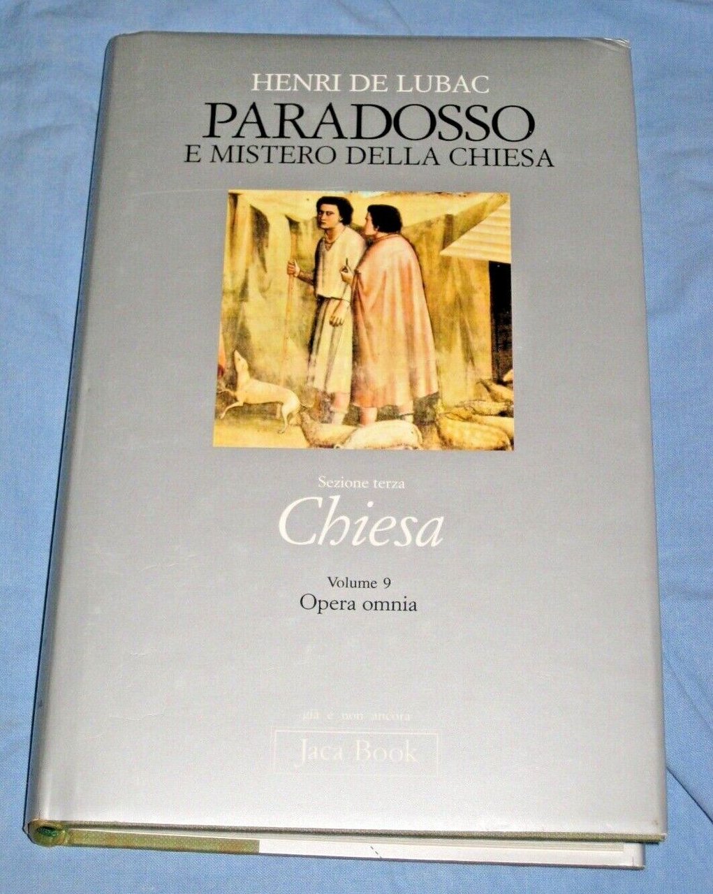 Paradosso e mistero della Chiesa. Nono volume dell'Opera Omnia