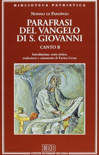 Parafrasi del Vangelo di S. Giovanni. Canto B - Biblioteca …