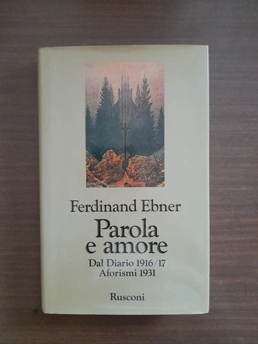 Parola e amore. Dal diario 1916/17. Aforismi 1931 | Immagine principale