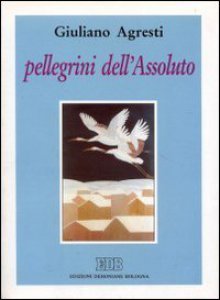 Pellegrini dell'Assoluto.