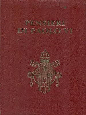 Pensieri di Paolo VI. Per ogni giorno dell'anno