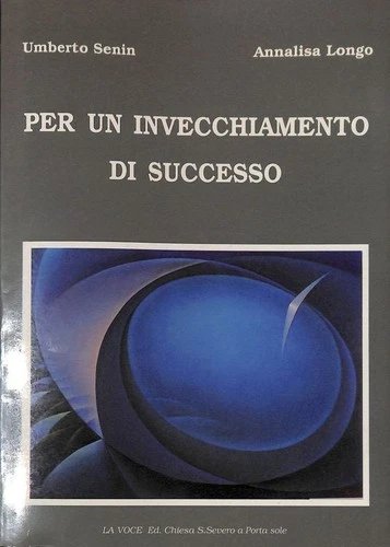 Per un invecchiamento di successo