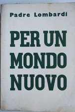 Per un mondo nuovo.