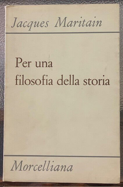 Per una filosofia della storia