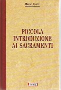 Piccola introduzione ai sacramenti.