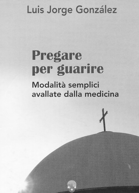 Pregare per guarire.