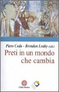 Preti in un mondo che cambia.