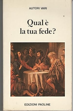 Qual è la tua fede? Introduzione di Maxime Charles