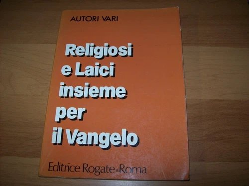 Religiosi e Laici insieme per il Vangelo