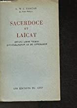 Sacerdoce et laicat devant leurs taches d'evangelisation et de civilisation.