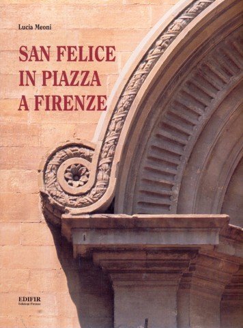 San Felice in Piazza a Firenze.