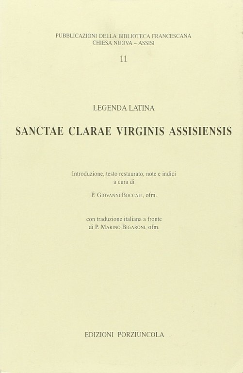 Sanctae Clarae virginis assisiensis.