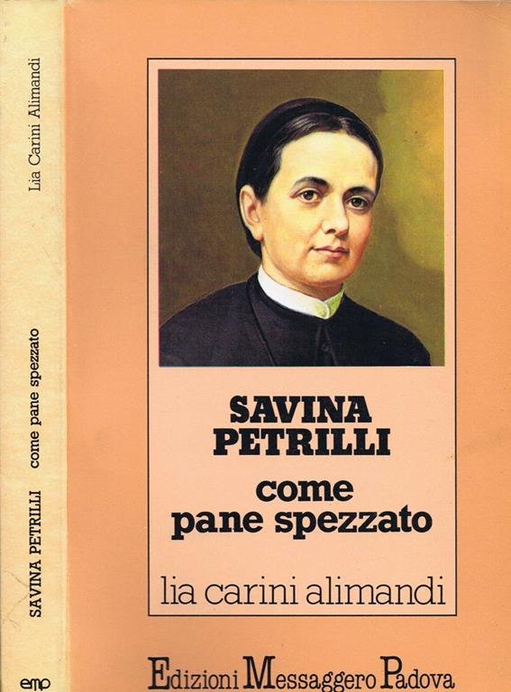 Savina Petrilli come pane spezzato.