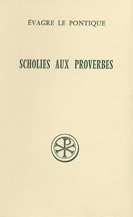 Scholies aux Proverbes - Sources Chrétiennes 340.