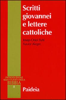 Scritti giovannei e lettere cattoliche.