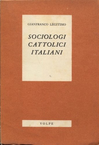 Sociologi cattolici italiani. De Maistre - Taparelli - Toniolo