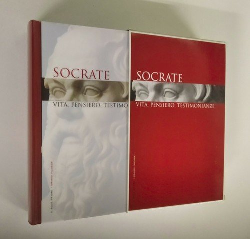 Socrate. Vita, pensiero, opere scelte