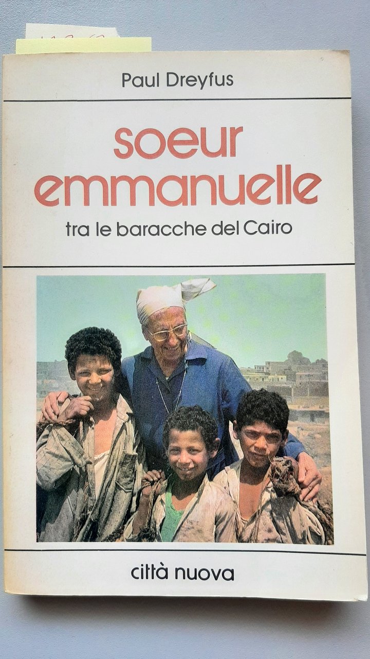 Soeur Emmanuelle tra le baracche del Cairo