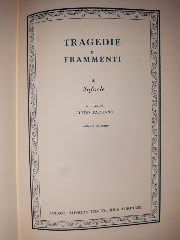 Sofocle. Tragedie e frammenti. Volume secondo.