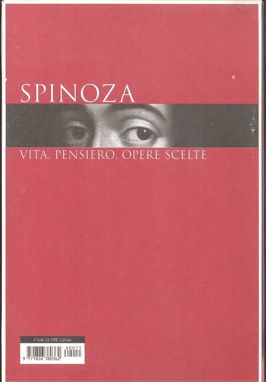 Spinoza. Vita, pensiero, opere scelte