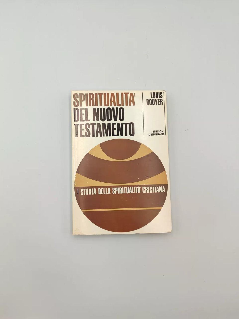 Spiritualità del Nuovo Testamento, vol. 1. Storia della spiritualità Cristiana.