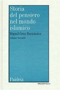 Storia del pensiero nel mondo islamico 2. Il pensiero in …