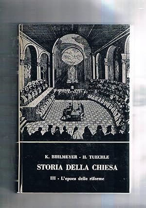 Storia della Chiesa vol. 3. L'epoca delle riforme