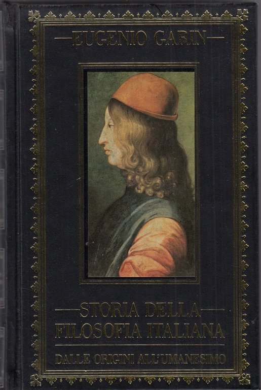 Storia della filosofia italiana, vol. 1. Dalle origini all'Umanesimo