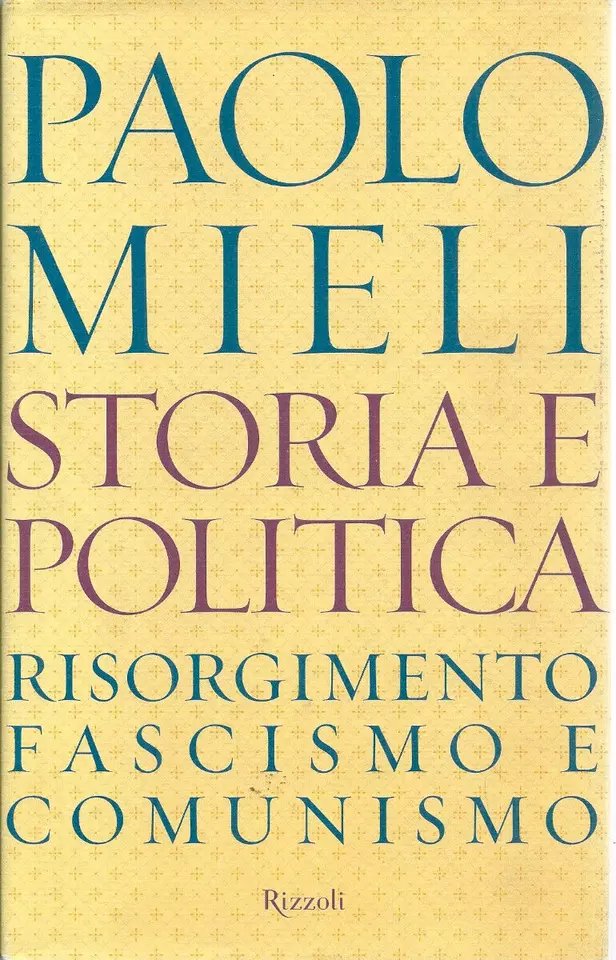 Storia e politica. Risorgimento, fascismo e comunismo