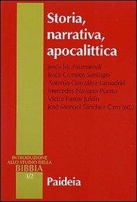 Storia, narrativa, apocalittica. Introduzione allo studio della Bibbia 3/2