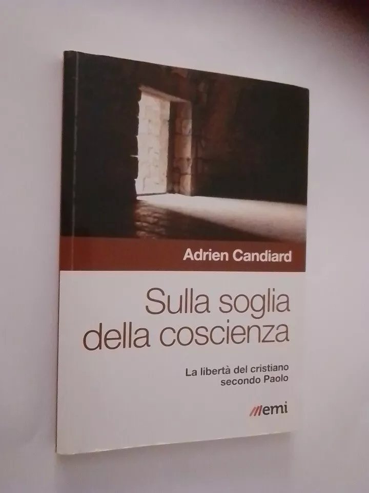 Sulla soglia della coscienza. La libertà del cristiano secondo Paolo
