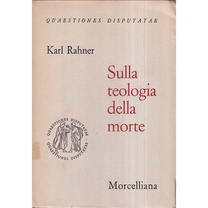 Sulla teologia della morte. Con una digressione sul martirio