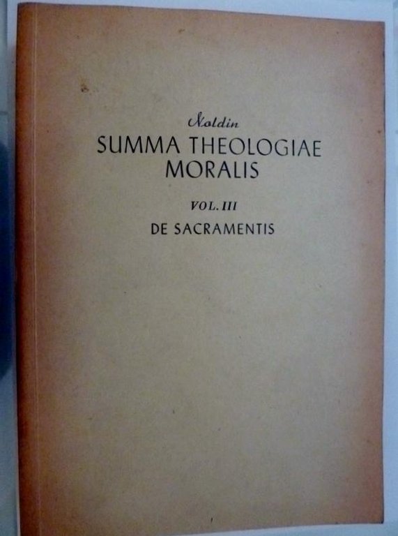 Summa theologiae moralis. Vol. 3 – De Sacramentis.