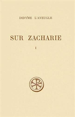 Sur Zacharie I - Sources Chrétienne 83.