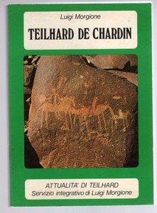 Teilhard de Chardin.