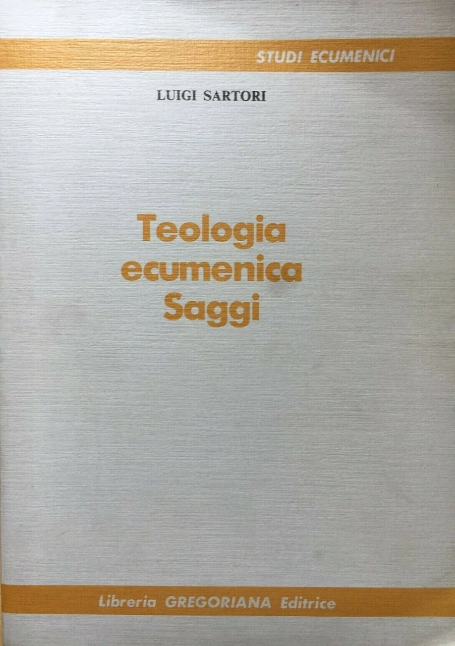Teologia ecumenica. Saggi