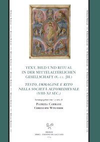 Text, Bild und Ritual in der Mittelaterlichen Gesellschaft (8.-11. Jh). … | Immagine principale