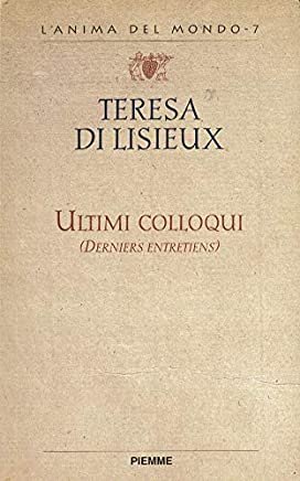 Ultimi colloqui (Derniers entretiens).