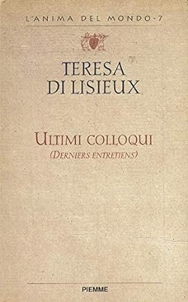 Ultimi colloqui (Derniers entretiens).